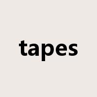 tapes是什么意思