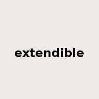 extendible是什么意思