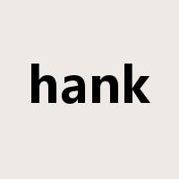 hank是什么意思