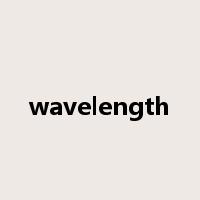 wavelength是什么意思