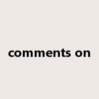comments on是什么意思