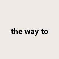 the way to是什么意思