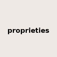 proprieties是什么意思