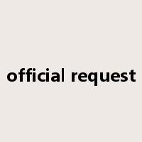 official request是什么意思