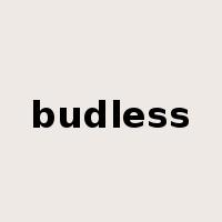 budless是什么意思