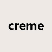 creme是什么意思
