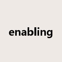 enabling是什么意思