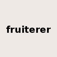 fruiterer是什么意思