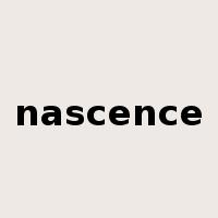 nascence是什么意思