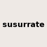 susurrate是什么意思