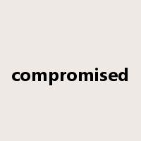 compromised是什么意思