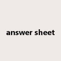 answer sheet是什么意思