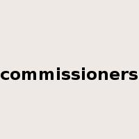 commissioners是什么意思