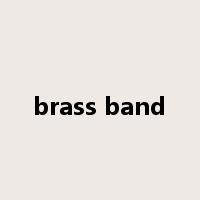brass band是什么意思