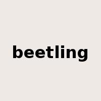 beetling是什么意思