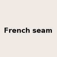 French seam是什么意思