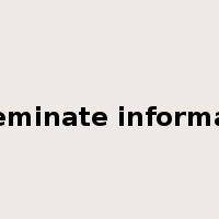 disseminate information是什么意思