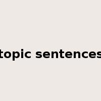 topic sentences是什么意思