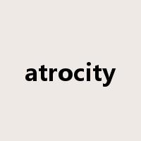 atrocity是什么意思