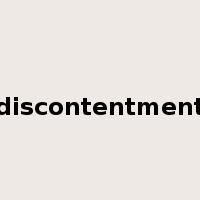 discontentment是什么意思