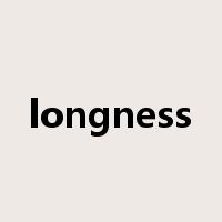 longness是什么意思