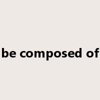 be composed of是什么意思