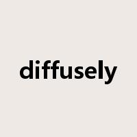 diffusely是什么意思