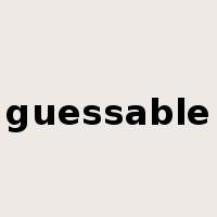 guessable是什么意思