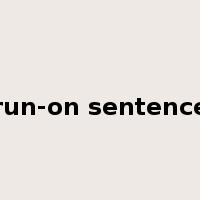 run-on sentence是什么意思