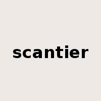 scantier是什么意思