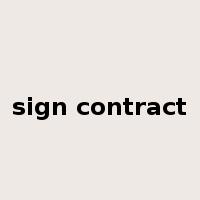 sign contract是什么意思
