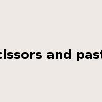 scissors and paste是什么意思