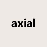 axial是什么意思