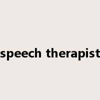 speech therapist是什么意思