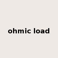 ohmic load是什么意思