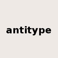 antitype是什么意思