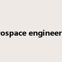 aerospace engineering是什么意思