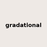 gradational是什么意思