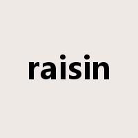 raisin是什么意思