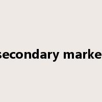 secondary market是什么意思