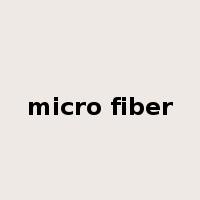 micro fiber是什么意思
