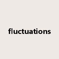 fluctuations是什么意思