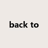 back to是什么意思