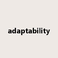 adaptability是什么意思