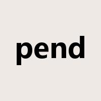pend是什么意思