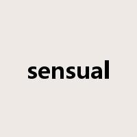 sensual是什么意思