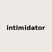 intimidator是什么意思
