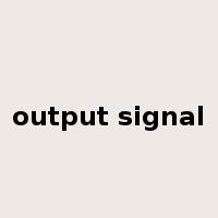 output signal是什么意思