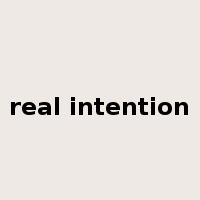real intention是什么意思