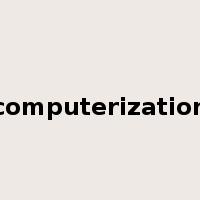 computerization是什么意思